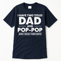 Dad And Pop Pop Tall T-Shirt