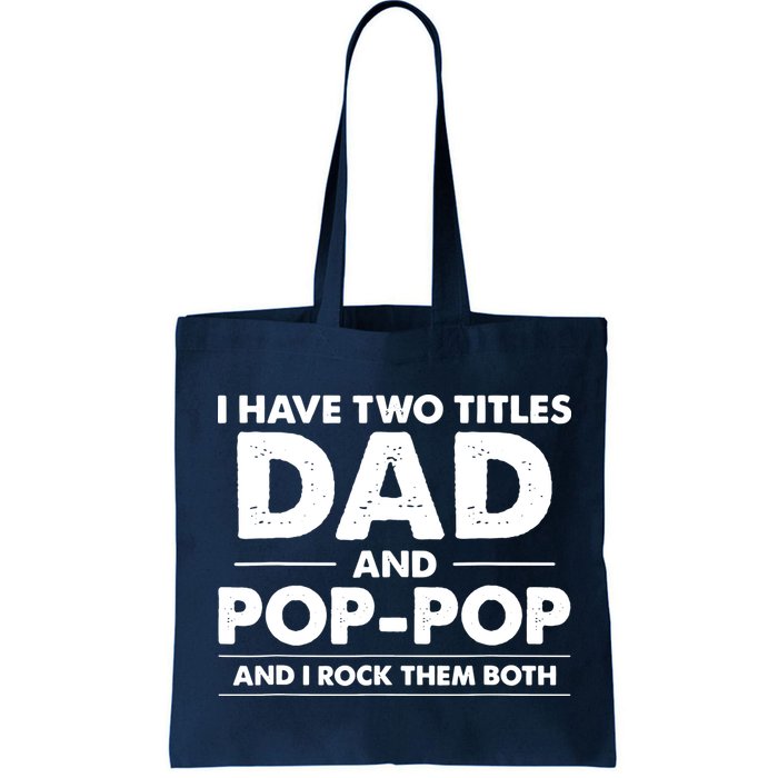 Dad And Pop Pop Bag