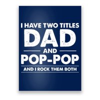 Dad And Pop Pop Poster