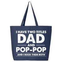 Dad And Pop Pop 25L Jumbo Tote