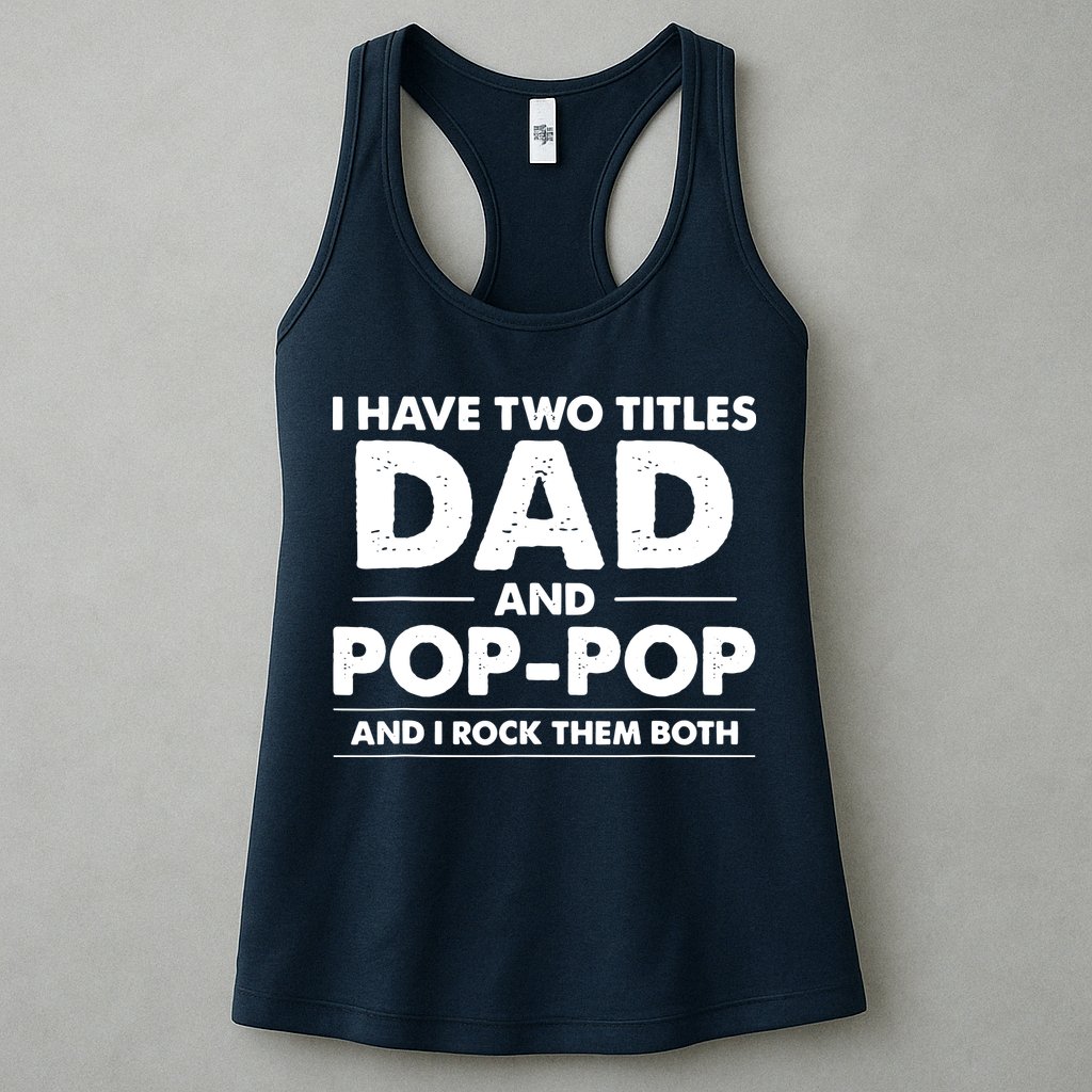 Dad And Pop Pop Womens Tank Top