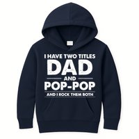 Dad And Pop Pop Kids Hoodie