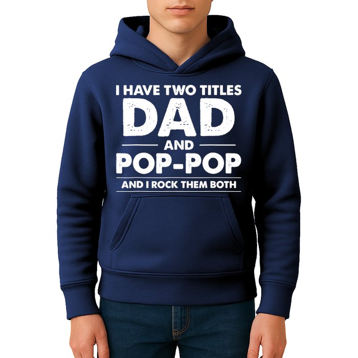 Dad And Pop Pop Kids Hoodie