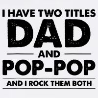 Dad And Pop Pop Garment-Dyed Sweatshirt
