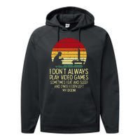 Dont Always Play Video Games Retro Gamer Ns Performance Fleece Hoodie