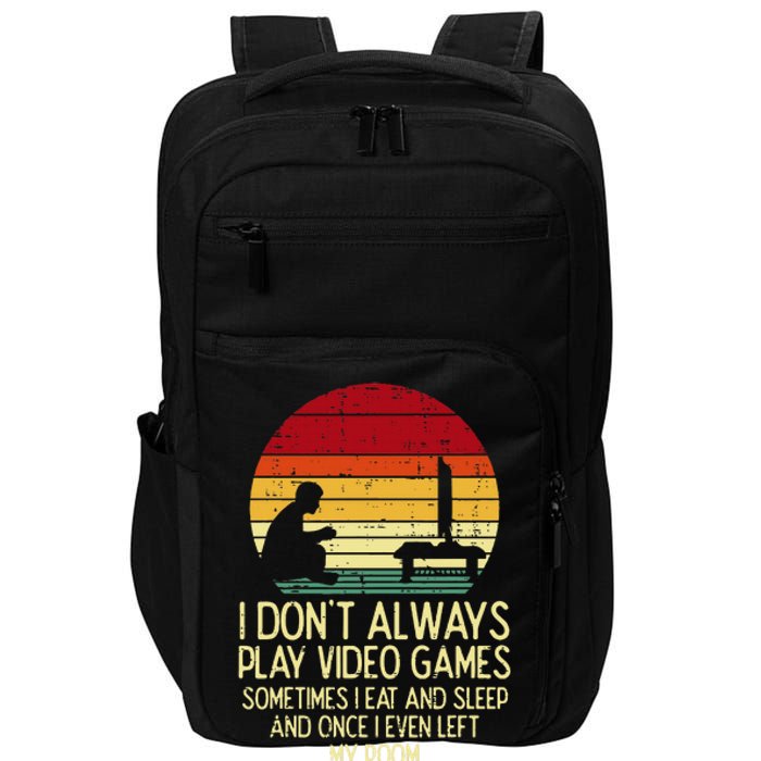 Dont Always Play Video Games Retro Gamer Ns Impact Tech Backpack