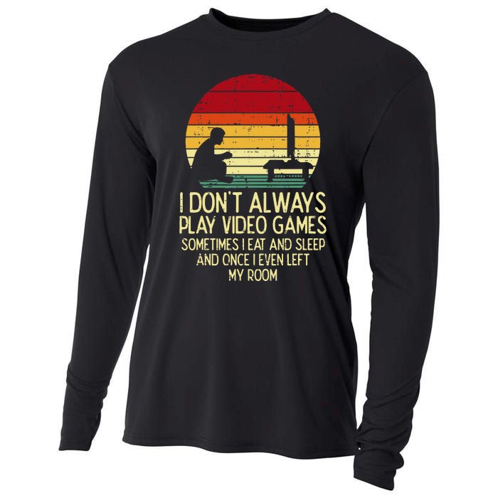 Dont Always Play Video Games Retro Gamer Ns Cooling Performance Long Sleeve Crew