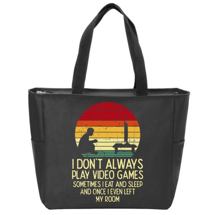 Dont Always Play Video Games Retro Gamer Ns Zip Tote Bag