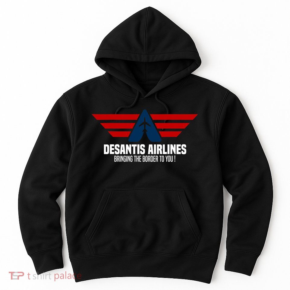 DeSantis Airlines Political DeSantis Hoodie