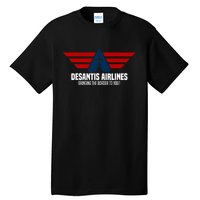 DeSantis Airlines Political DeSantis Tall T-Shirt