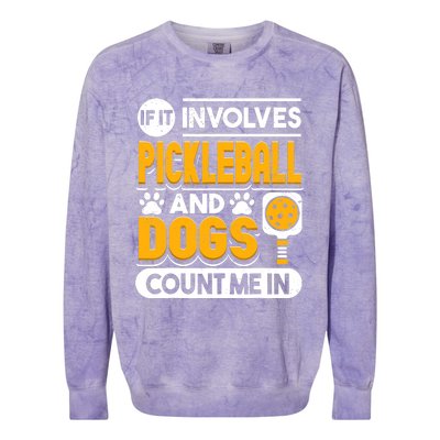 Dogs And Pickleball Lover Colorblast Crewneck Sweatshirt