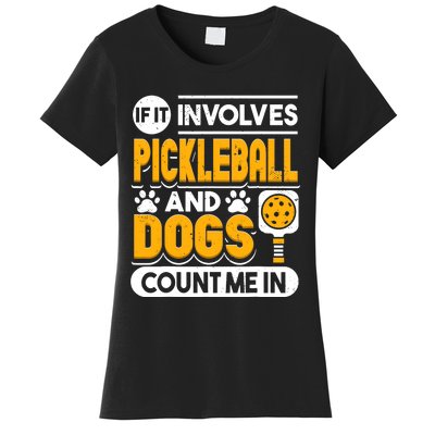 Dogs And Pickleball Lover Women's T-Shirt