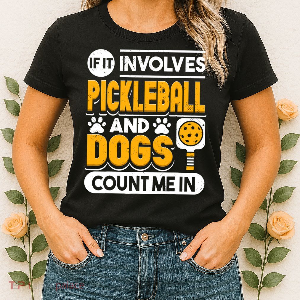 Dogs And Pickleball Lover Womens T-Shirt