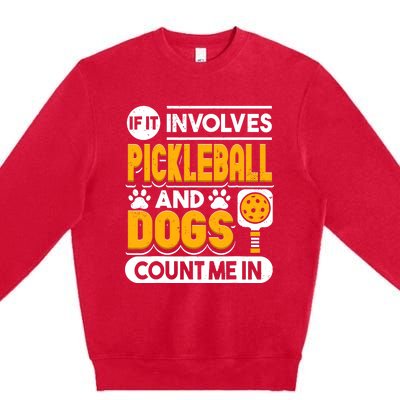 Dogs And Pickleball Lover Premium Crewneck Sweatshirt