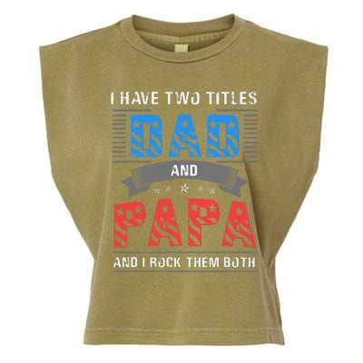 Dad And Papa Cool Fathers Day Gift Garment-Dyed Women's Muscle Tee