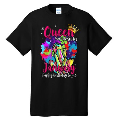 Dashiki A Queen Was Born In January Happy Birthday To Me Tall T-Shirt