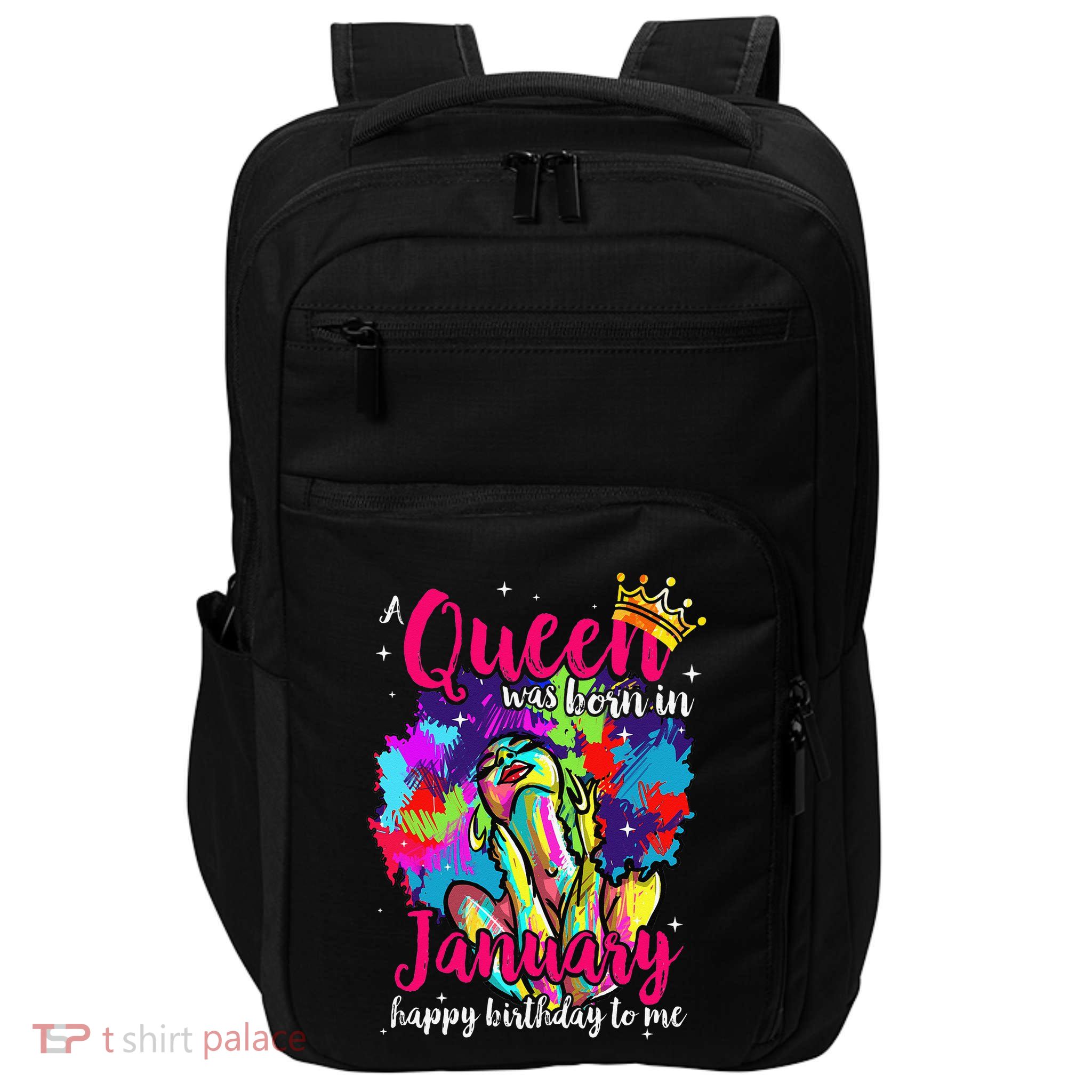 Dashiki A Queen Was Born In January Happy Birthday To Me Impact Tech Backpack