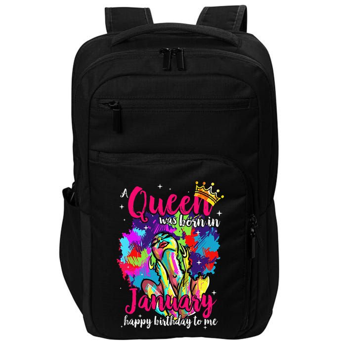 Dashiki A Queen Was Born In January Happy Birthday To Me Impact Tech Backpack