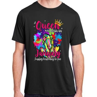 Dashiki A Queen Was Born In January Happy Birthday To Me Adult ChromaSoft Performance T-Shirt