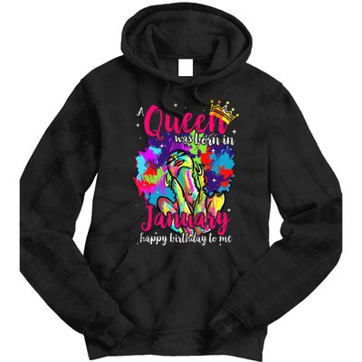 Dashiki A Queen Was Born In January Happy Birthday To Me Tie Dye Hoodie