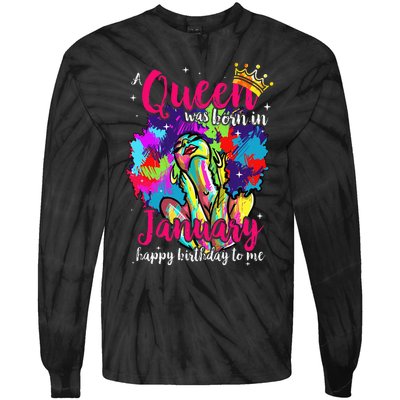 Dashiki A Queen Was Born In January Happy Birthday To Me Tie-Dye Long Sleeve Shirt