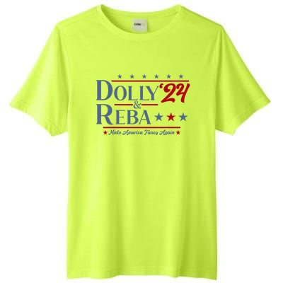 Dolly And Reba 2024 Make America Fancy Again Retro Tall Fusion ChromaSoft Performance T-Shirt