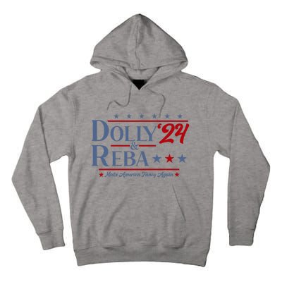 Dolly And Reba 2024 Make America Fancy Again Retro Tall Hoodie