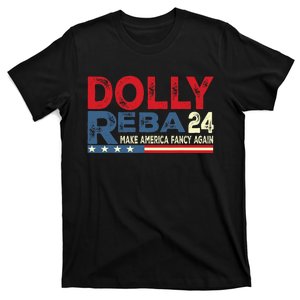 Dolly And Reba 2024 Make America Fancy Again T-Shirt