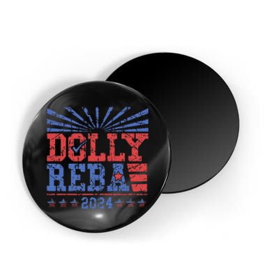 Dolly And Reba 2024 Make America Fancy Again  Magnet