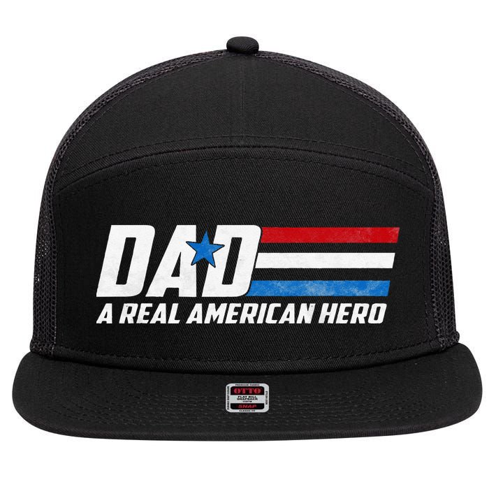 Dad A Real American Hero 7 Panel Mesh Trucker Snapback Hat