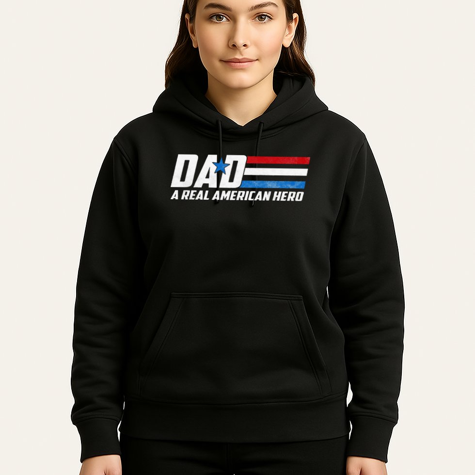 Dad A Real American Hero Hoodie