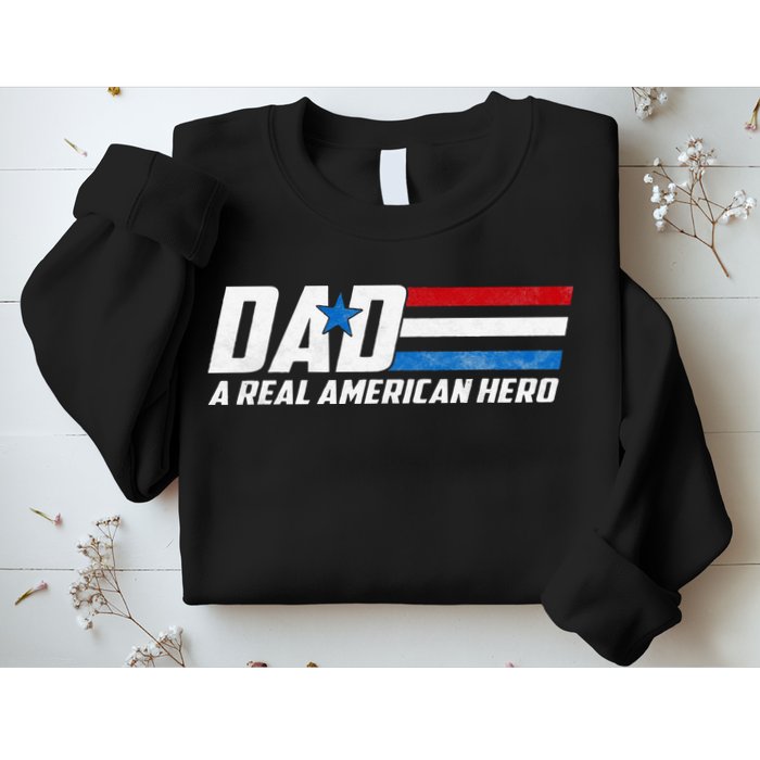 Dad A Real American Hero Sweatshirt