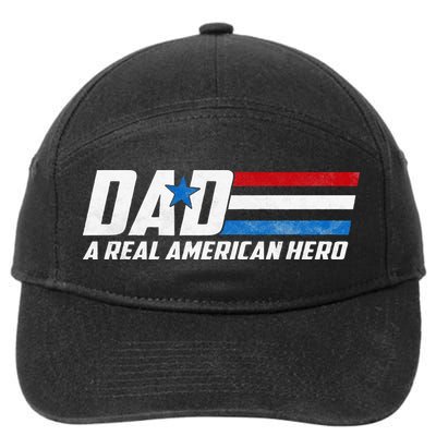 Dad A Real American Hero 7-Panel Snapback Hat