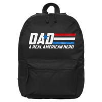 Dad A Real American Hero 16 in Basic Backpack