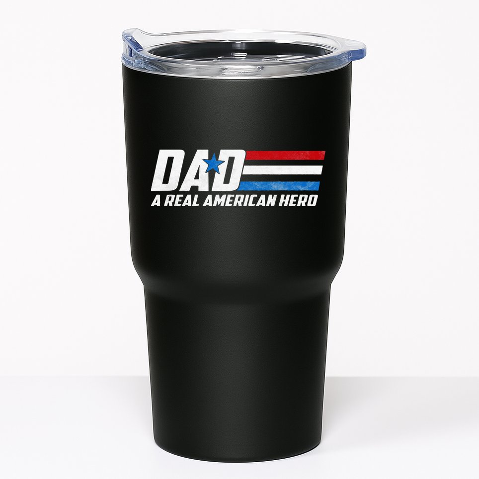 Dad A Real American Hero Tumbler