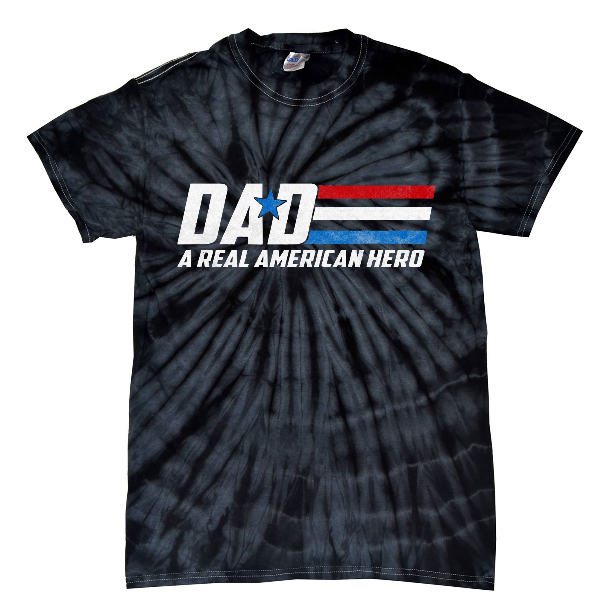Dad A Real American Hero Tie-Dye T-Shirt