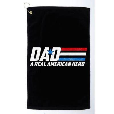 Dad A Real American Hero Golf Towel