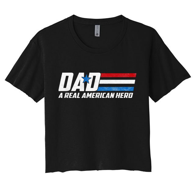 Dad A Real American Hero Crop Top
