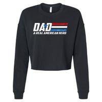 Dad A Real American Hero Cropped Pullover Crew