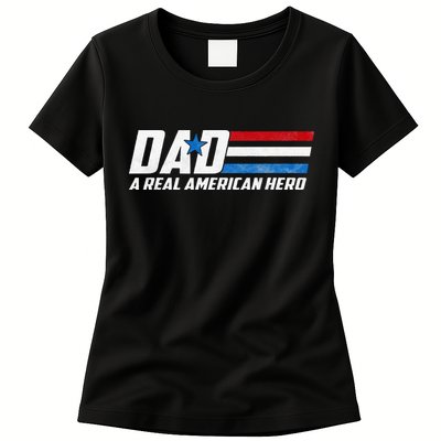 Dad A Real American Hero Womens T-Shirt