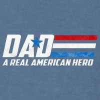 Dad A Real American Hero Garment-Dyed Sweatshirt