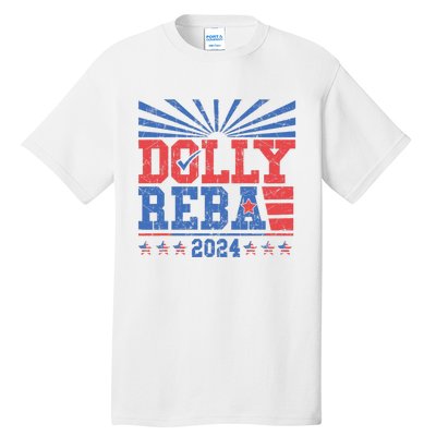 Dolly And Reba 2024 Tall T-Shirt