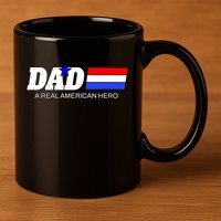 Dad A Real American Hero 11oz C Handle Ceramic Mug