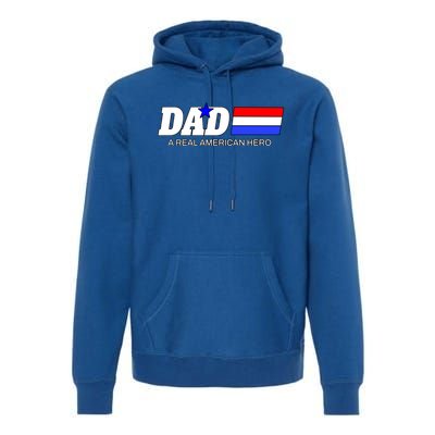 Dad A Real American Hero Premium Hoodie