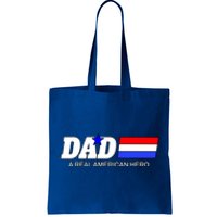 Dad A Real American Hero Tote Bag