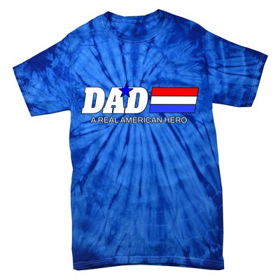 Dad A Real American Hero Tie-Dye T-Shirt
