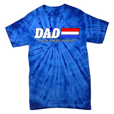 Dad A Real American Hero Tie-Dye T-Shirt