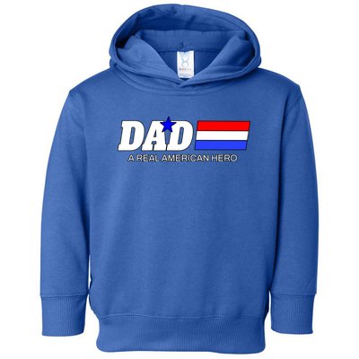 Dad A Real American Hero Toddler Hoodie