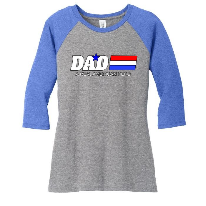 Dad A Real American Hero Women's Tri-Blend 3/4-Sleeve Raglan Shirt