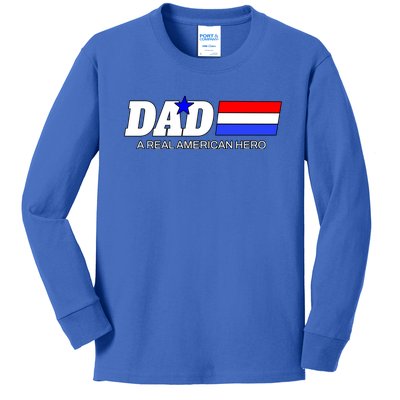 Dad A Real American Hero Kids Long Sleeve Shirt